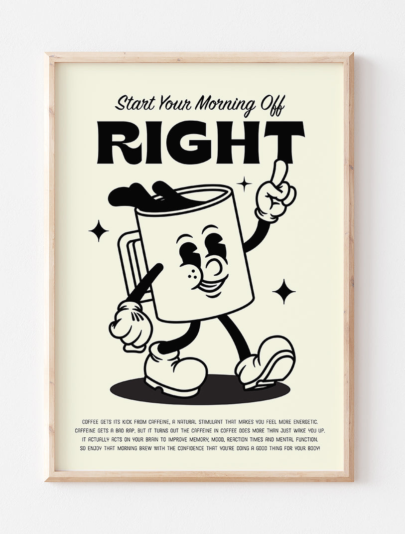 Start Your Morning Off Right Art Print