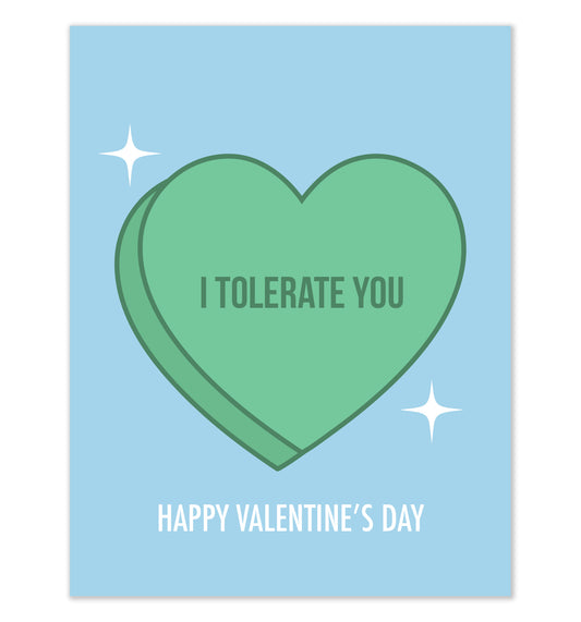 I Tolerate You Card